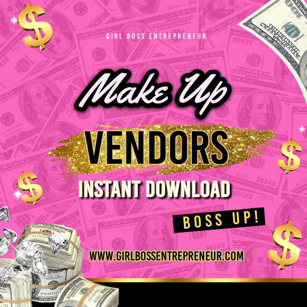 Make Up Vendor List Girl Boss Entrepreneur